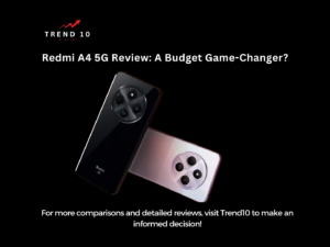 Redmi A4 5G Review: A Budget Game-Changer?