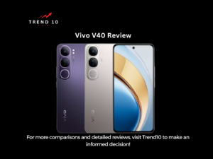 Vivo V40 Review