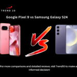 Google Pixel 9 vs Samsung Galaxy S24